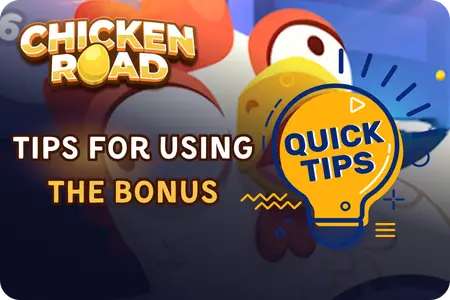 Light bulb labelled Quick Tips in a Chicken Road banner